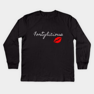 Fortylicious 40th Birthday Lips Funny Birthday Kids Long Sleeve T-Shirt